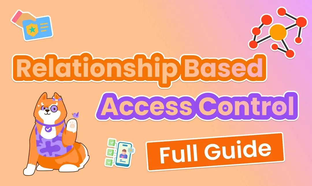 What is Relationship-Based Access Control (ReBAC)?