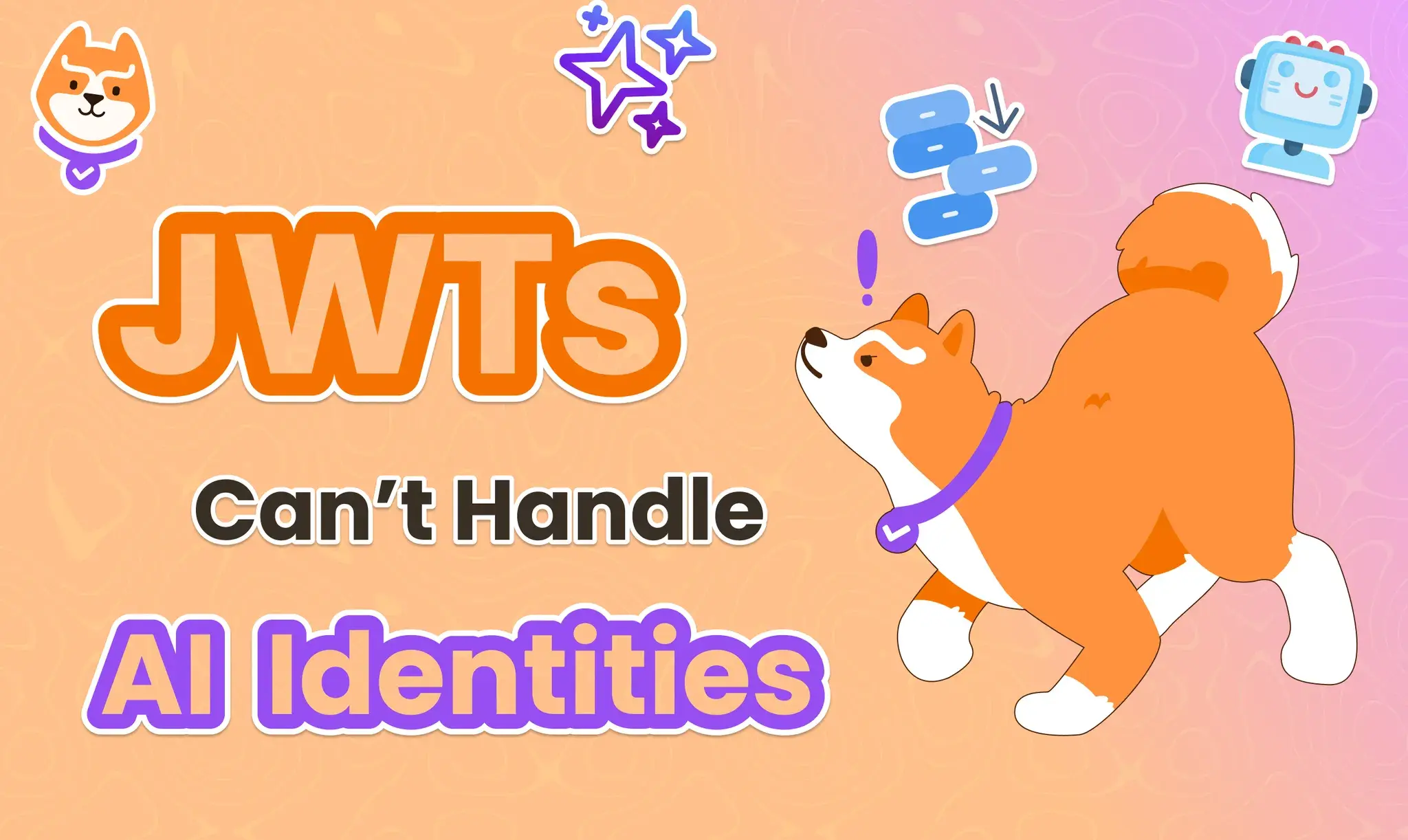 Why JWTs Can’t Handle AI Agent Access