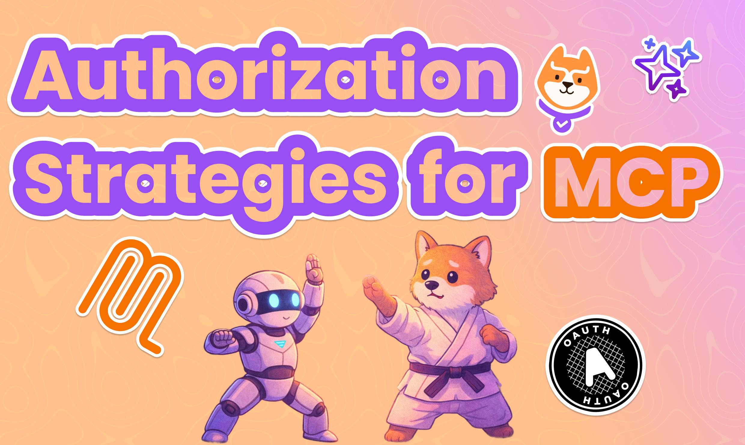 Authorization Strategies for Model Context Protocol (MCP)