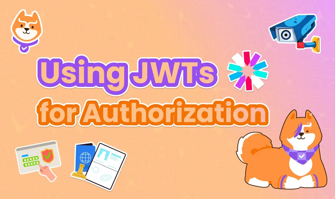 How to Use JWTs for Authorization: Best Practices and Common Mistakes
